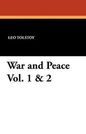 War and Peace Vol. 1 & 2, by Leo Tolstoy (Paperback)