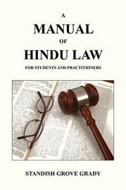 A Manual of Hindu Law, by Standish Grove Grady (Paperback)