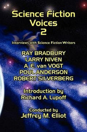 Science Fiction Voices #2: Interviews with Science Fiction Writers, by Jeffrey M. Elliot (trade pb)