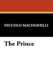 The Prince, by Niccolo Machiavelli (Paperback)