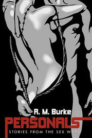 Personals: Stories from the Sex Wars, by R. M. Burke (Paperback)