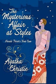 The Mysterious Affair at Styles: Hercule Poirot's First Case, by Agatha Christie (Hardcover)