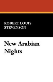 New Arabian Nights, by Robert Louis Stevenson (Hardcover)