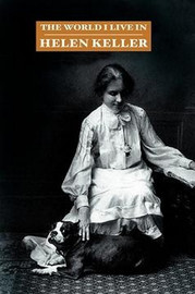 The World I Live In, by Helen Keller (Paperback)