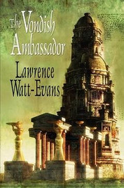 The Vondish Ambassador, by Lawrence Watt-Evans (Paperback)