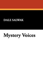 Mystery Voices, by Dale Salwak (trade pb)