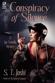 Wildside Mystery Double #1: Conspiracy of Silence: A Joe Scintilla Mystery / Tragedy at Sarsfield Manor: A Joe Scintilla Mystery, by S. T. Joshi (Paperback)