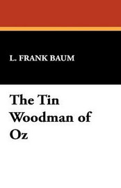 The Tin Woodman of Oz, by L. Frank Baum (Paperback)
