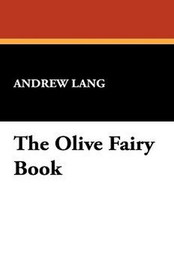The Olive Fairy Book, by Andrew Lang (Hardcover)