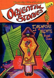 Oriental Stories, Vol. 1, No. 1 (October-November 1930), edited by Farnsworth Wright and John Gregory Betancourt (Paperback)