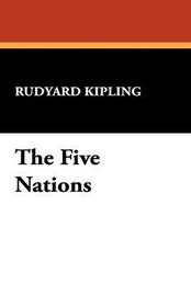 The Five Nations, by Rudyard Kipling (Hardcover)