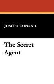 The Secret Agent, by Joseph Conrad (Paperback)