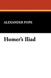 Homer's Iliad, by Alexander Pope (Hardcover)