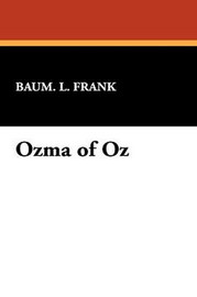 Ozma of Oz, by L. Frank Baum (Hardcover)