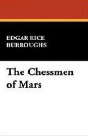 The Chessmen of Mars, by Edgar Rice Burroughs (Paperback)