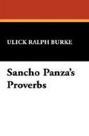 Sancho Panza's Proverbs, by Ulick Ralph Burke (Hardcover)