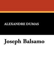 Joseph Balsamo, by Alexandre Dumas (Hardcover)