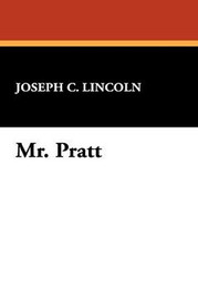 Mr. Pratt, by Joseph C. Lincoln (Paperback)