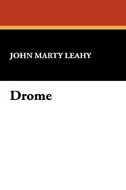 Drome, by John Marty Leahy (Paperback)