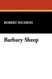 Barbary Sheep, by Robert Hichens (Paperback)