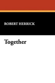 Together, by Robert Herrick (Paperback)