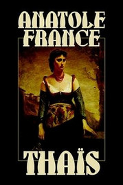 Thais, by Anatole France (Hardcover)
