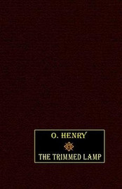 The Trimmed Lamp, by O. Henry (Hardcover)