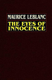 The Eyes of Innocence, by Maurice LeBlanc (Paperback)