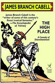 The High Place, by James Branch Cabell (Paperback) 1592240755