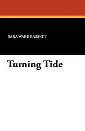 Turning Tide, by Sara Ware Bassett (Paperback)