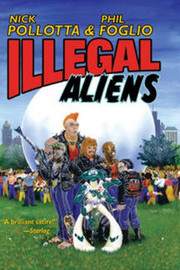 Illegal Aliens, by Nick Pollotta & Phil Foglio (Paperback)