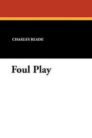 Foul Play, by Charles Reade (Paperback)