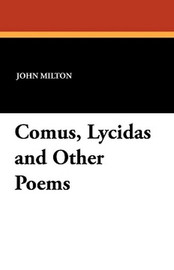 Comus, Lycidas and Other Poems, by John Milton (Paperback)