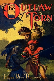 The Outlaw of Torn, by Edgar Rice Burroughs (cloth with dustjacket)