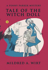 Tale of the Witch Doll (Penny Parker Mystery), by Mildred A. Wirt (Paperback)