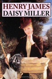 Daisy Miller: A Study in Two Parts, by Henry James (Paperback)