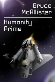 Humanity Prime, by Bruce McAllister (Paperback) 1434444805