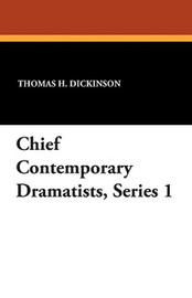 Chief Contemporary Dramatists, Series 1 (Paperback)