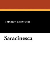 Saracinesca, by F. Marion Crawford (Paperback)