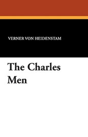 The Charles Men, by Verner von Heidenstam (Paperback)