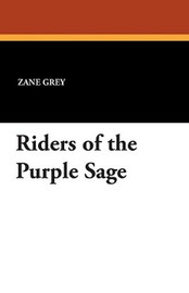 Riders of the Purple Sage, by Zane Grey (Paperback)