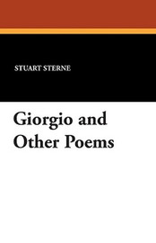 Giorgio and Other Poems, by Stuart Sterne (Paperback)