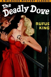 The Deadly Dove, by Rufus King (Paperback)