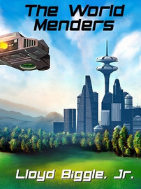 The World Menders, by Lloyd Biggle, Jr. (ePub/Kindle)