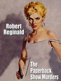The Paperback Show Murders, by Robert Reginald (ePub/Kindle)