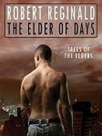 The Elder of Days, by Robert Reginald (ePub/Kindle)