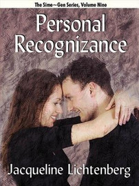 09 Personal Recognizance, by Jacqueline Lichtenberg (ePub/Kindle)