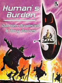 Human's Burden, by Damien Broderick and Rory Barnes (ePub/Kindle)