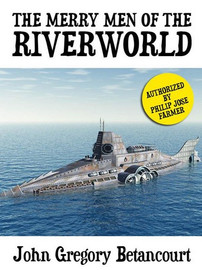 The Merry Men of the Riverworld (ePub/Kindle)