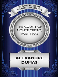 The Count of Monte Cristo, Part Two (A play), by Alexandre Dumas (ePub)